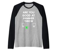 Sei Bravo a Hammer Throw Yes or No - Funny Hammer Throw Maglia con Maniche Raglan