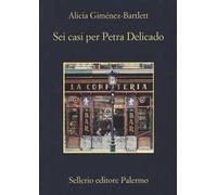 Sei casi per Petra Delicado
