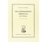 Sei Composizioni Originali Per Chitarra