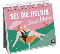 Sei die Heldin deines Lebens: Sprüche-Aufsteller voller Motivation, Power und g