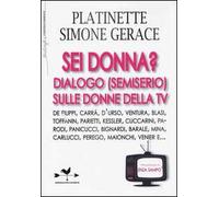 Sei donna? Dialogo (semiserio) sulle donne della Tv