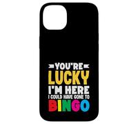 Sei fortunato che sono qui avrebbe potuto andare a bingo Custodia per iPhone 14 Plus