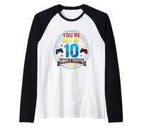 Sei Fuori da cifre Singole 10 ° Compleanno Divertente 10 Anni Maglia con Maniche Raglan