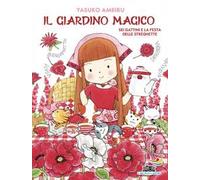 Sei gattini e la festa delle streghette. Il giardino magico