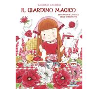 Sei gattini e la festa delle streghette. Il giardino magico