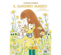 Sei gattini e un tè con la fata. Il giardino magico