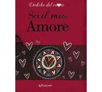 Sei il mio amore
