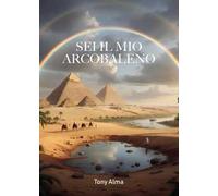 Sei il mio arcobaleno