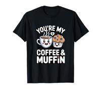 Sei Il Mio caffè e Muffin Coppia Carina Amanti della Colazione Maglietta