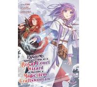 Sei Kamiizumi I Quit My Apprenticeship as a Royal Court Wizard to Be (Tascabile)