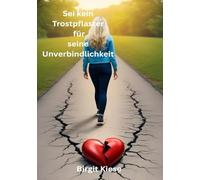 Sei kein Trostpflaster für seine Unverbindlichkeit: Wie du emotionale Spielchen durchbrichst und deinen Selbstwert zurückgewinnst