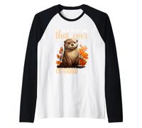 Sei la Cosa Migliore Che Mi Abbia mai distolto Maglia con Maniche Raglan