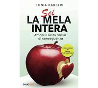 Sei La Mela Intera. Amati, Il Resto Arriva Di Conseguenza - - 2024