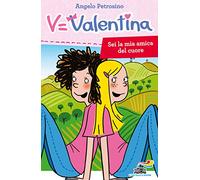 Sei la mia amica del cuore