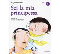 Sei la mia principessa