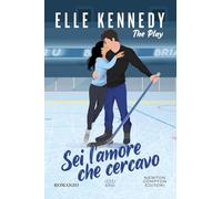 Sei l'amore che cercavo. The play