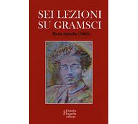 Sei lezioni su Gramsci