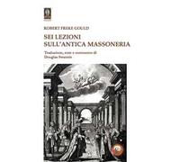 Sei lezioni sull'antica massoneria