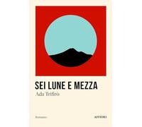 Sei lune e mezza