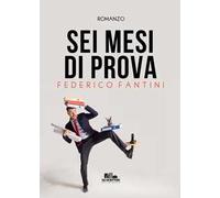 Sei mesi di prova