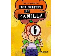 Sei misteri per Camilla