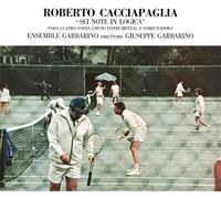 Sei Note In Logica - Roberto Cacciapaglia (Vinile)