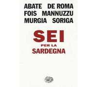 Sei per la Sardegna