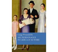 Sei personaggi in cerca d'autore