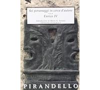 Sei personaggi in cerca d'autore-Enrico IV