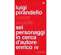 Sei personaggi in cerca d'autore-Enrico IV