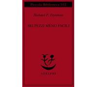 Sei pezzi meno facili. Relatività einsteiniana, simmetria, spazio-tempo