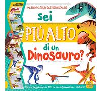 Sei più alto di un dinosauro? Con adesivi. Ediz. a colori