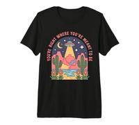 Sei Proprio Dove Sei destinato ad Essere UFO Desert Alien Art Maglietta Premium