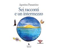 Sei racconti e un intermezzo