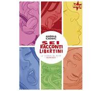 Sei racconti libertini. Le storie di blue remixed