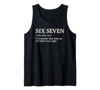 Sei Sette Meme Numero virale Umorismo Gen Alpha Tendenza Internet Canotta