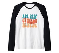 Sei Sette nel Mio 67 Mason Era Groovy Meme Slang Tendenza virale Maglia con Maniche Raglan