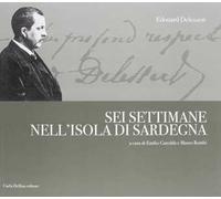 Sei settimane nell'isola di Sardegna
