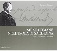 Sei settimane nell'isola di Sardegna