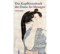 Sei Shonagon Das Kopfkissenbuch der Dame Sei Shonagon (Copertina rigida)