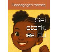 Sei stark, sei du