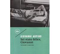 Sei stato felice, Giovanni