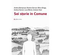 Sei storie in Comune