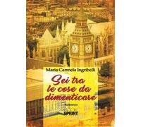 Sei tra le cose da dimenticare