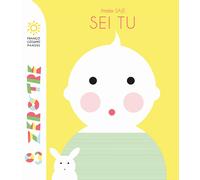 Sei tu. Ediz. a colori