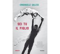 Sei tu il figlio