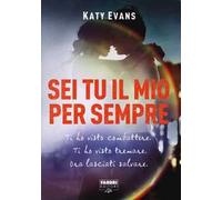 Sei tu il mio per sempre