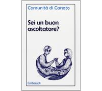 Sei un buon ascoltatore?