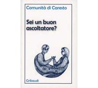 Sei un buon ascoltatore?