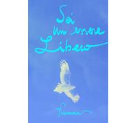 Sei un Essere Libero